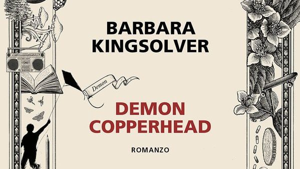 La recensione di “Demon Copperhead” di Barbara Kingsolver (Neri Pozza) La recensione di “Demon Copperhead” di Barbara Kingsolver (Neri Pozza)
